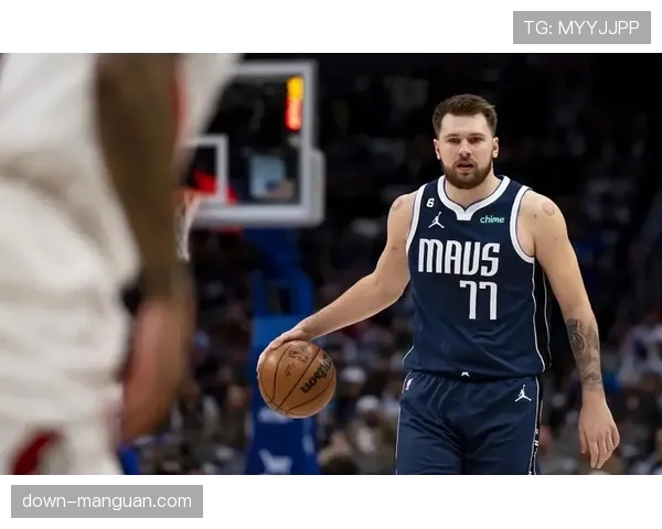 独行侠核心东契奇因腿部肌肉紧张被列入每日观察名单，或影响系列赛战术部署